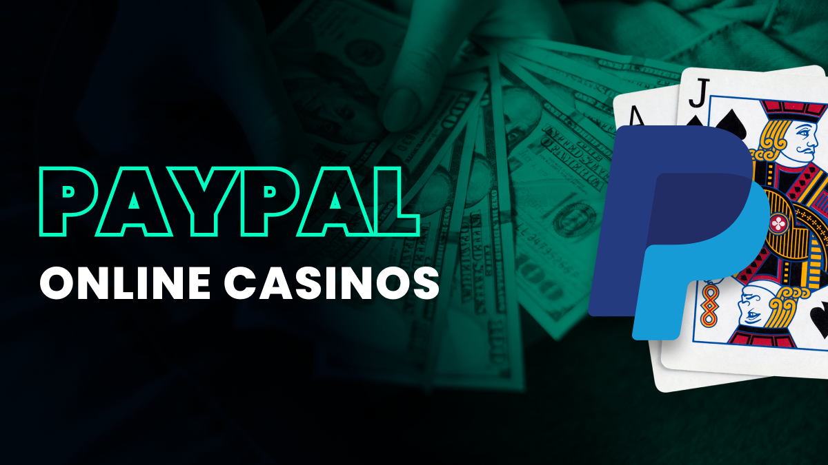 Mejores casinos online que aceptan PayPal